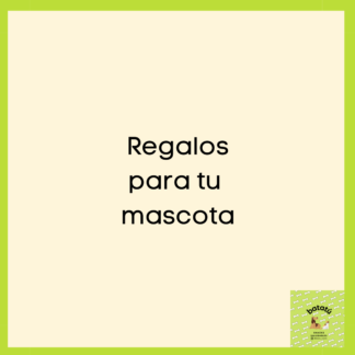 Regalos para tu Mascota